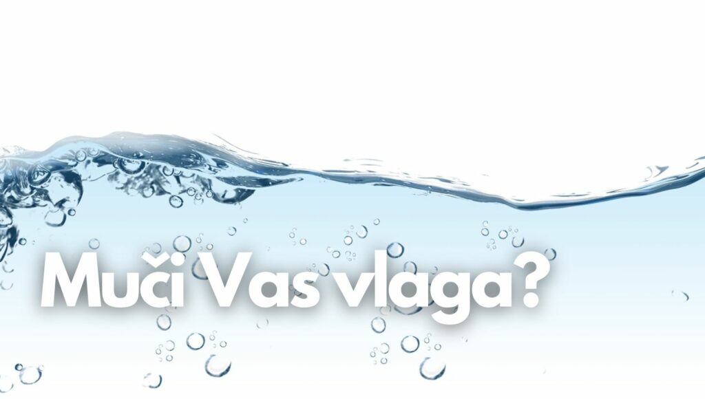 Uz našu pomoć riješite se vlage! GRAĐEVINSK APOTEKA d.o.o. ZADAR